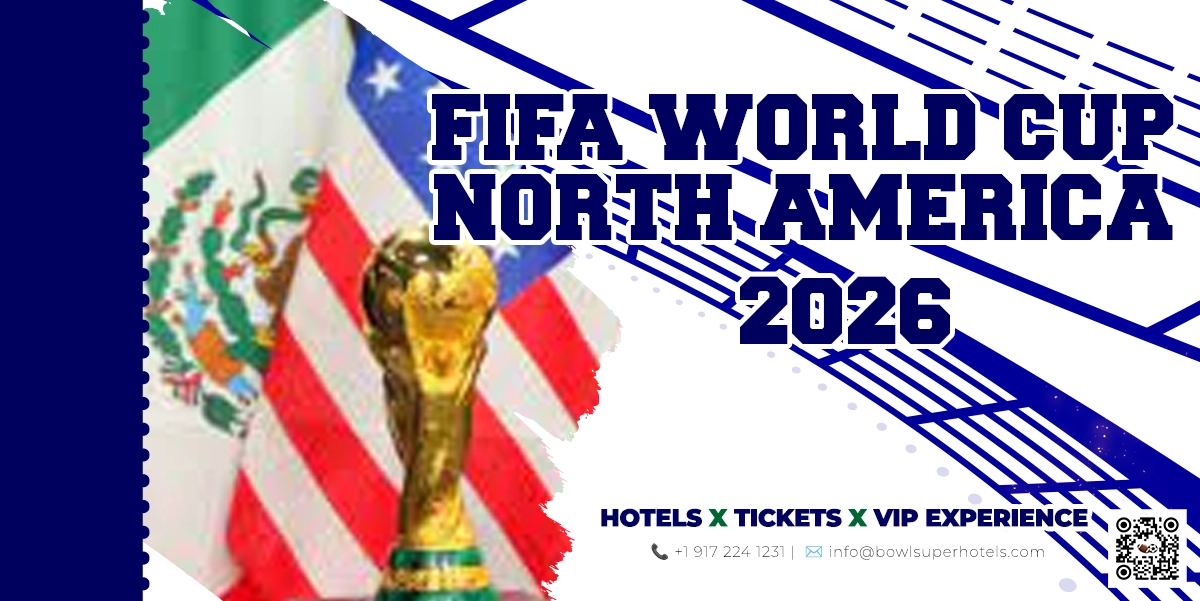 FIFA World Cup 2026 Hotel Packages in USA, Mexico & Canada